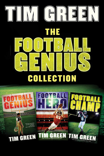 The Football Genius Collection Football Genius Football Hero Football Champ Tim Green