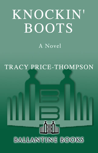 Knockin Boots A Novel Tracy Pricethompson