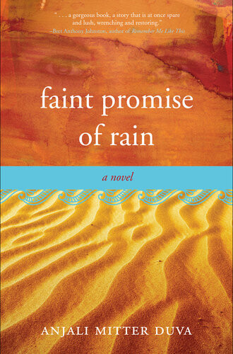 Faint Promise Of Rain A Novel Anjali Mitter Duva