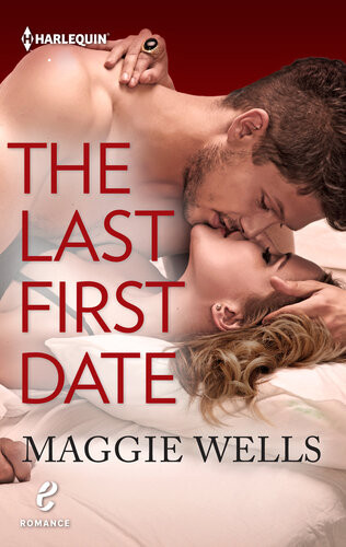 The Last First Date Maggie Wells