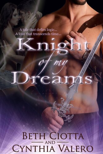 Knight Of My Dreams Beth Ciotta Cynthia Valero