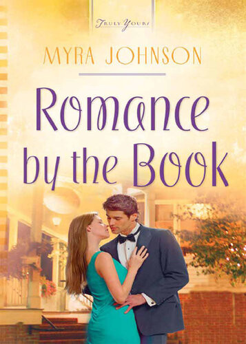 Romance By The Book Myra Johnson