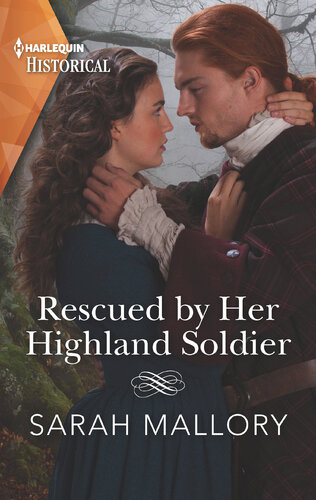 Rescued By Her Highland Soldier Sarah Mallory