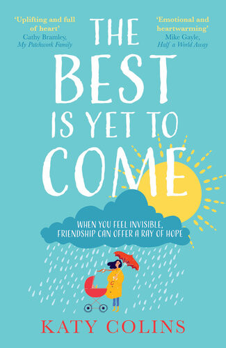 The Best Is Yet To Come Katy Colins