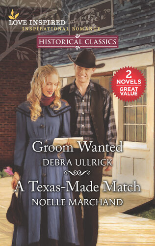 Groom Wanted A Texasmade Match Debra Ullrick Noelle Marchand