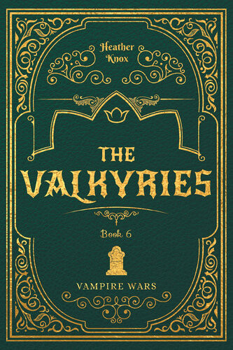 The Valkyries 6 Heather Knox