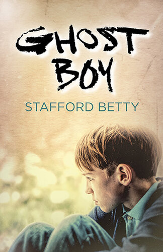 Ghost Boy Stafford Betty