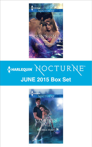 Harlequin Nocturne June 2015 Box Set Sirens Callthe Vampires Fall Debbie Herbert