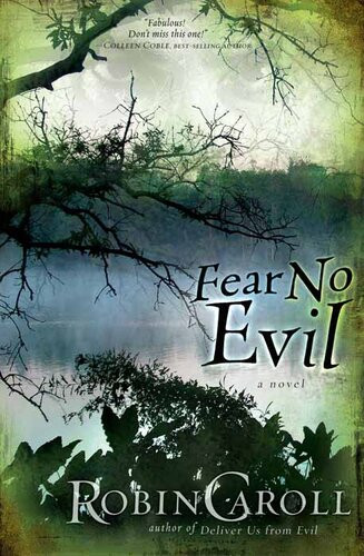 Fear No Evil Robin Caroll