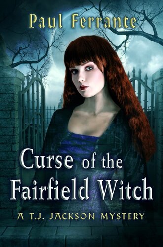 Curse Of The Fairfield Witch Paul Ferrante