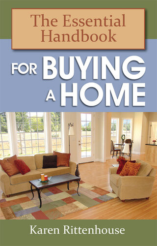 The Essential Handbook For Buying A Home Karen Rittenhouse