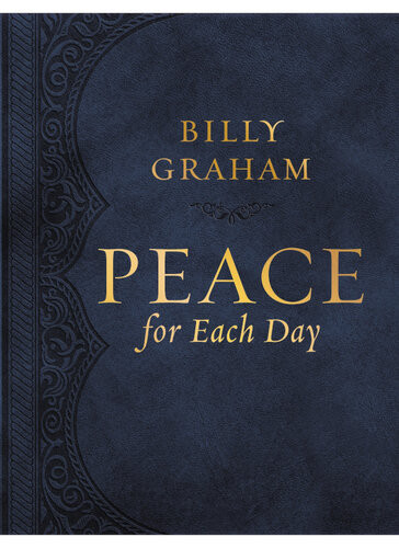Peace For Each Day Billy Graham