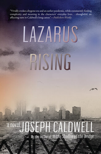 Lazarus Rising 1st Edition Joseph Caldwell