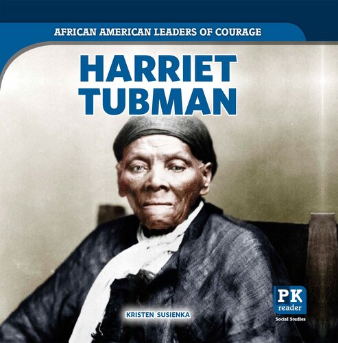 Harriet Tubman Kristen Susienka
