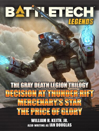 Battletech Legends The Gray Death Legion Trilogy Battletech Legends Box Set 1 William H Keith