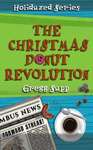 The Christmas Donut Revolution Gregg Sapp