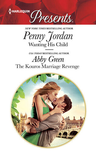 Wanting His Child The Kouros Marriage Revenge Penny Jordan