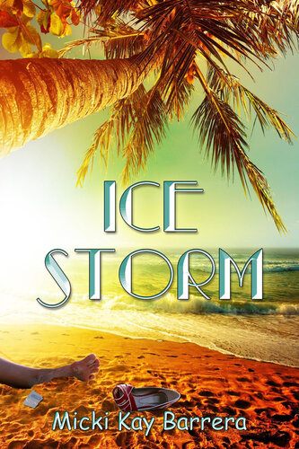 Ice Storm Micki Kay Barrera
