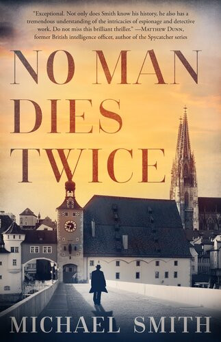 No Man Dies Twice Michael Smith
