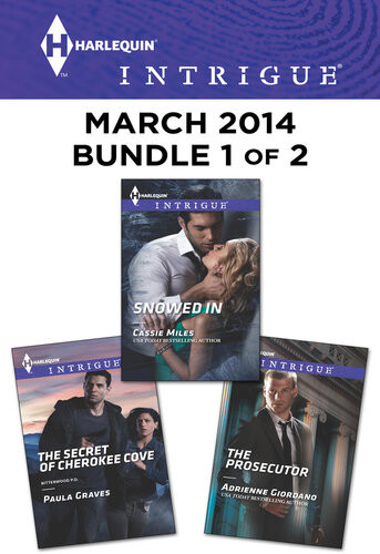 Harlequin Intrigue March 2014 Bundle 1 Of 2 The Secret Of Cherokee Covesnowed Inthe Prosecutor Paula Graves