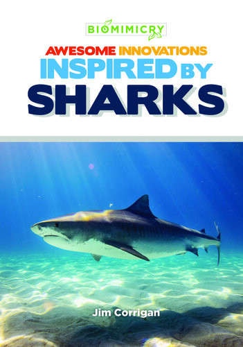 Awesome Innovations Inspired By Sharks Jim Corrigan