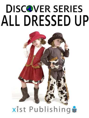 All Dressed Up Xist Publishing