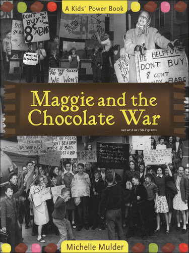 Maggie And The Chocolate War Michelle Mulder