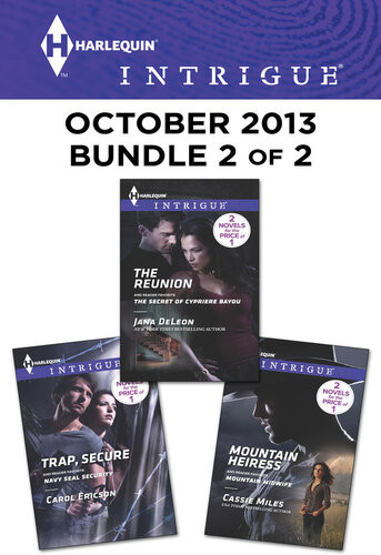 Harlequin Intrigue October 2013 Bundle 2 Of 2 Trap Securethe Reunionmountain Heiress Carol Ericson