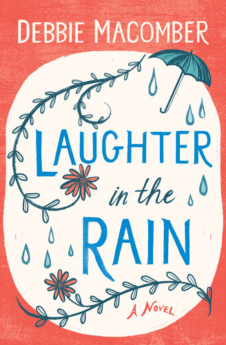 Laughter In The Rain A Novel Debbie Macomber