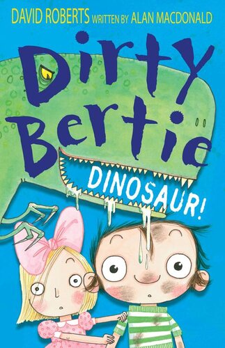Dirty Bertie Dinosaur Alan Macdonald
