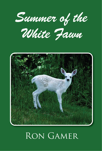 Summer Of The White Fawn Ron Gamer
