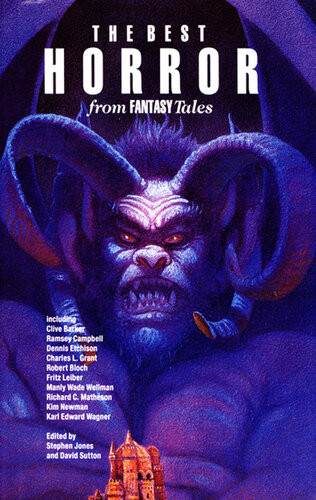 The Best Horror From Fantasy Tales Stephen Jones David Sutton