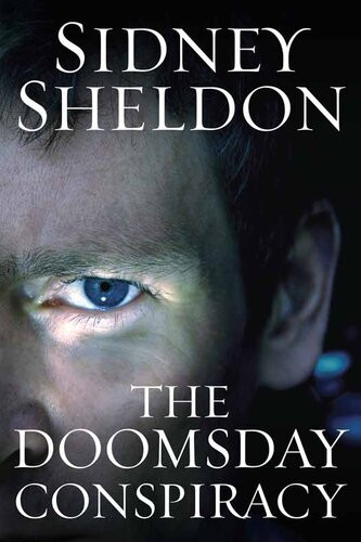 Doomsday Conspiracy With Bonus Material The New Novel Sidney Sheldon