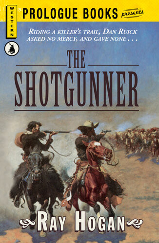 The Shotgunner Ray Hogan