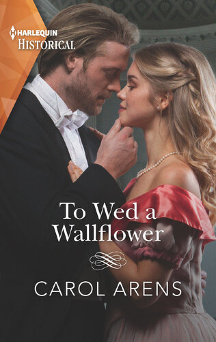 To Wed A Wallflower Carol Arens