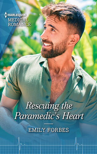 Rescuing The Paramedics Heart Emily Forbes