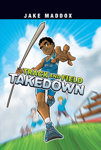 Track And Field Takedown Jake Maddox Jake Maddox