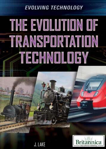 The Evolution Of Transportation Technology Joss Lake
