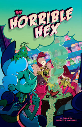 The Horrible Hex Blake Hoena
