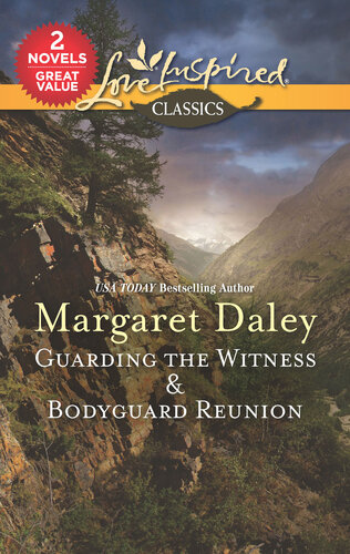 Guarding The Witness Bodyguard Reunion Margaret Daley