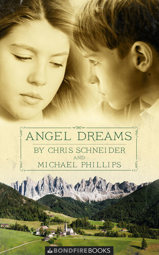 Angel Dreams Chris Schneider Michael Phillips