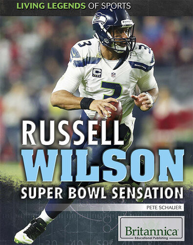 Russell Wilson Super Bowl Sensation Pete Schauer