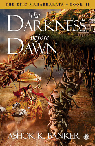 The Darkness Before Dawn Ashok K Banker