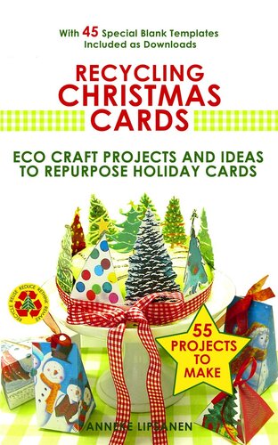 Recycling Christmas Cards Eco Craft Projects And Ideas To Repurpose Holiday Cards Anneke Lipsanen