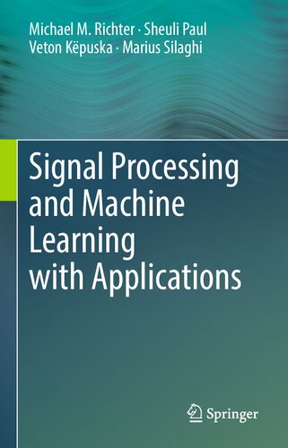 Signal Processing And Machine Learning With Applications Michael M Richter