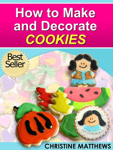 How To Make And Decorate Cookies Christine Matthews