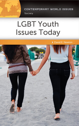 Lgbt Youth Issues Today A Reference Handbook David E Newton