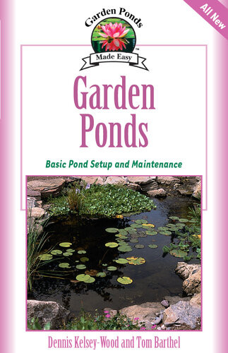 Garden Ponds Basic Pond Setup And Maintenance Dennis Kelseywood