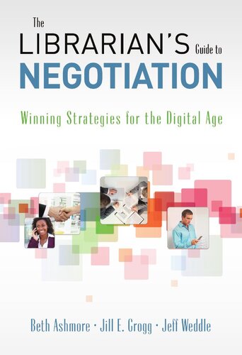The Librarians Guide To Negotiation Winning Strategies For The Digital Age Beth Ashmore