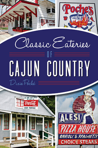 Classic Eateries Of Cajun County Dixie Poch